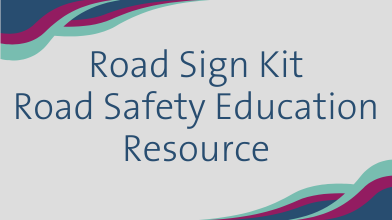 Road Sign Kit - Road Safety Education Resource